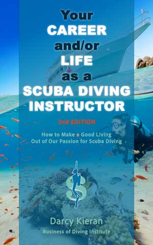 handbook for a profitable career and job as a scuba diving instructor