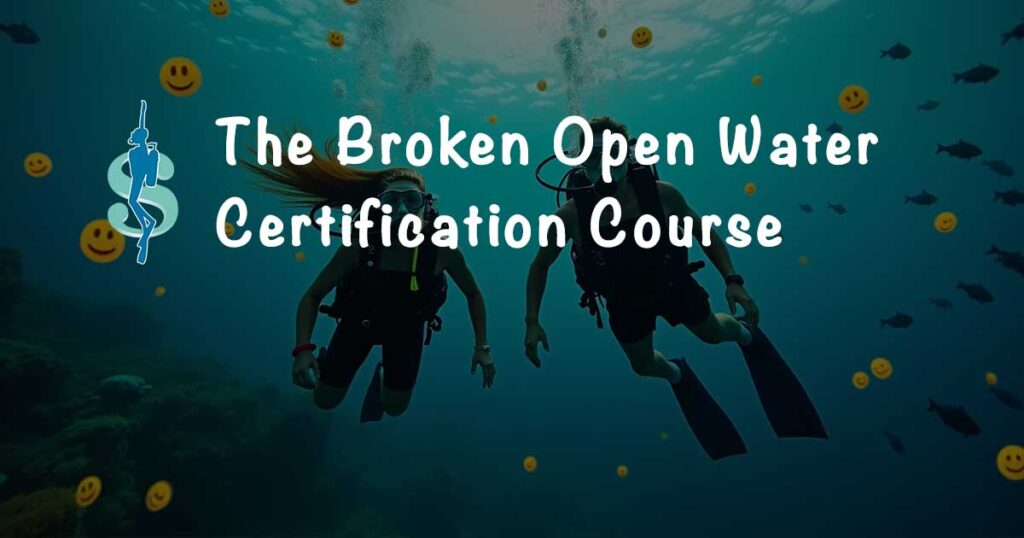 broken fail PADI open water diver certification course