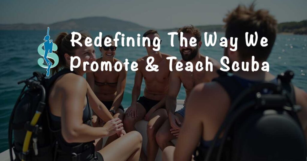how to promote and teach scuba diving