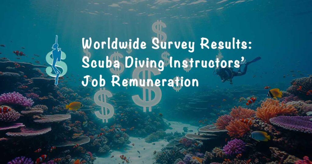 worldwide scuba diving industry market study and report on dive instructor remuneration, job pay, and training costs