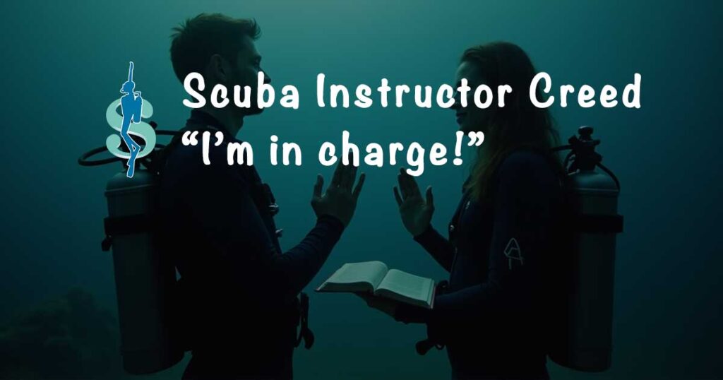 Divemaster & Scuba Instructor Creed