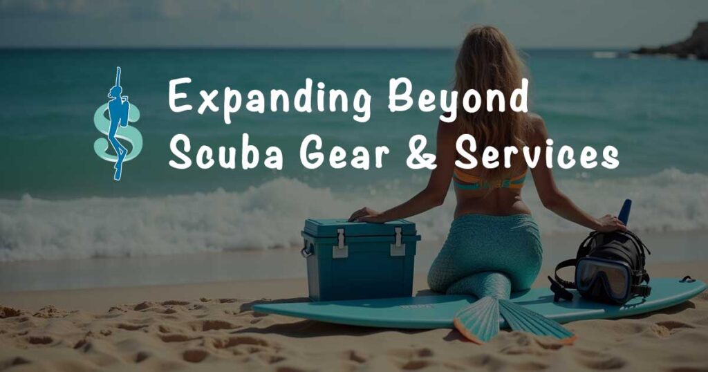 dive shop products and services beyond scuba diving